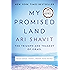 My Promised Land: The Triumph and Tragedy of Israel