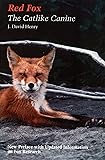 Red fox: The Catlike Canine (Smithsonian Nature Book)
