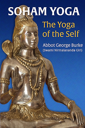 Download Soham Yoga: The Yoga of the Self: An In-Depth Guide to Effective Meditation (English Edition) PDF