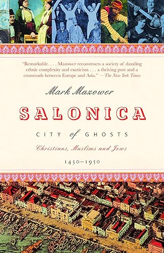 Download Salonica, City of Ghosts: Christians, Muslims and Jews  1430-1950 PDF