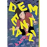 Dementia 21 Vol. 1