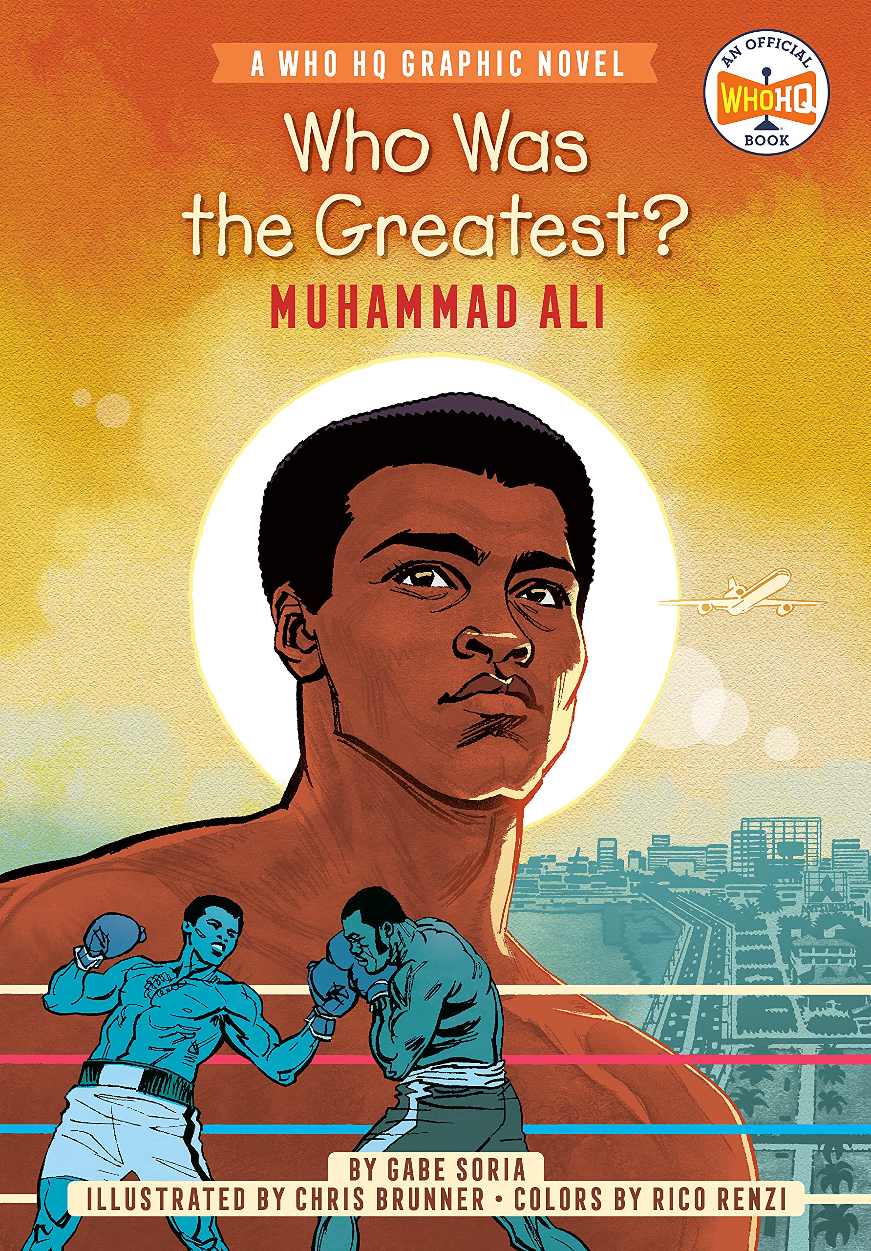 Who Was the Greatest?: Muhammad Ali: A Who HQ Graphic Novel (Who HQ Graphic Novels)