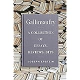 Gallimaufry: A Collection of Essays, Reviews, Bits