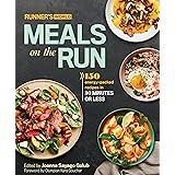 Runner's World Meals on the Run: 150 Energy-Packed Recipes in 30 Minutes or Less: A Cookbook