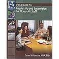 Field Guide to Leadership and Supervision for Nonprofit Staff