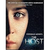 The Host: The Official Illustrated Movie Companion