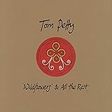 Wildflowers & All The Rest (Deluxe Edition)