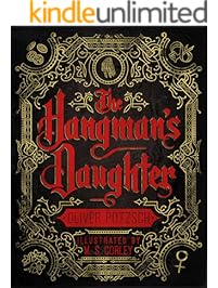 The Hangman's Daughter: [Kindle in Motion] (A Hangman's Daughter Tale Book 1)