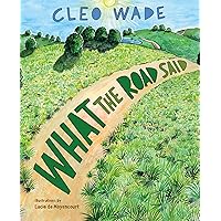 What the Road Said