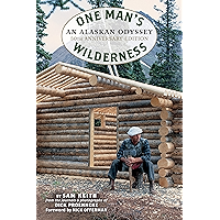 One Man's Wilderness, 50th Anniversary Edition: An Alaskan Odyssey book cover
