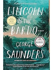 Lincoln in the Bardo: A Novel