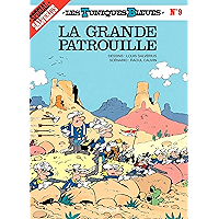 Les Tuniques Bleues - Tome 9 - LA GRANDE PATROUILLE (French Edition) book cover Les Tuniques Bleues - Tome 9 - LA GRANDE PATROUILLE (French Edition) book cover