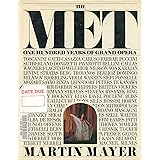 The Met: One Hundred Years of Grand Opera