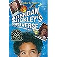 Brendan Buckley's Universe and Everything in It
