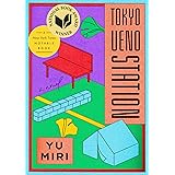 Tokyo Ueno Station: A Novel