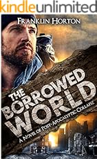 The Borrowed World: Book One In The Borrowed World Series