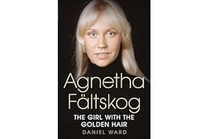 Agnetha Fältskog: The Girl with the Golden Hair