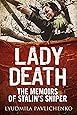 Lady Death: The Memoirs of Stalin's Sniper (Greenhill Sniper Library)