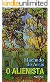 O alienista