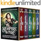The Vampire Wish: The Complete Series (Dark World: The Vampire Wish)