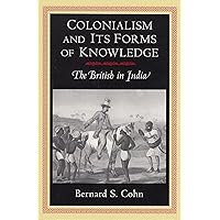 Colonialism and Its Forms of Knowledge