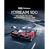 The Dream 100 from evo and Octane: 100 Years. 100 Cars. The Greatest of All Time.