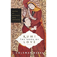 Rumi: The Book of Love: Poems of Ecstasy and Longing book cover