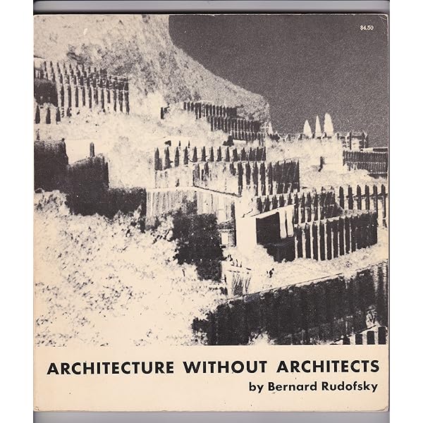 Architecture Without Architects: A Short Introduction to Non