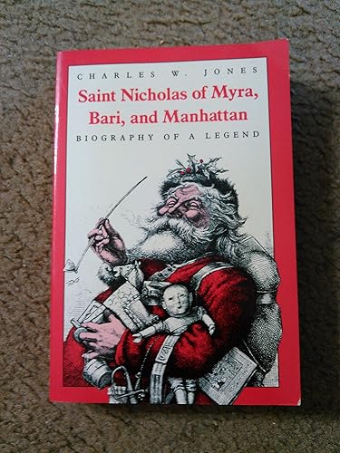 Download Saint Nicholas of Myra, Bari, and Manhattan: Biography of a Legend PDF