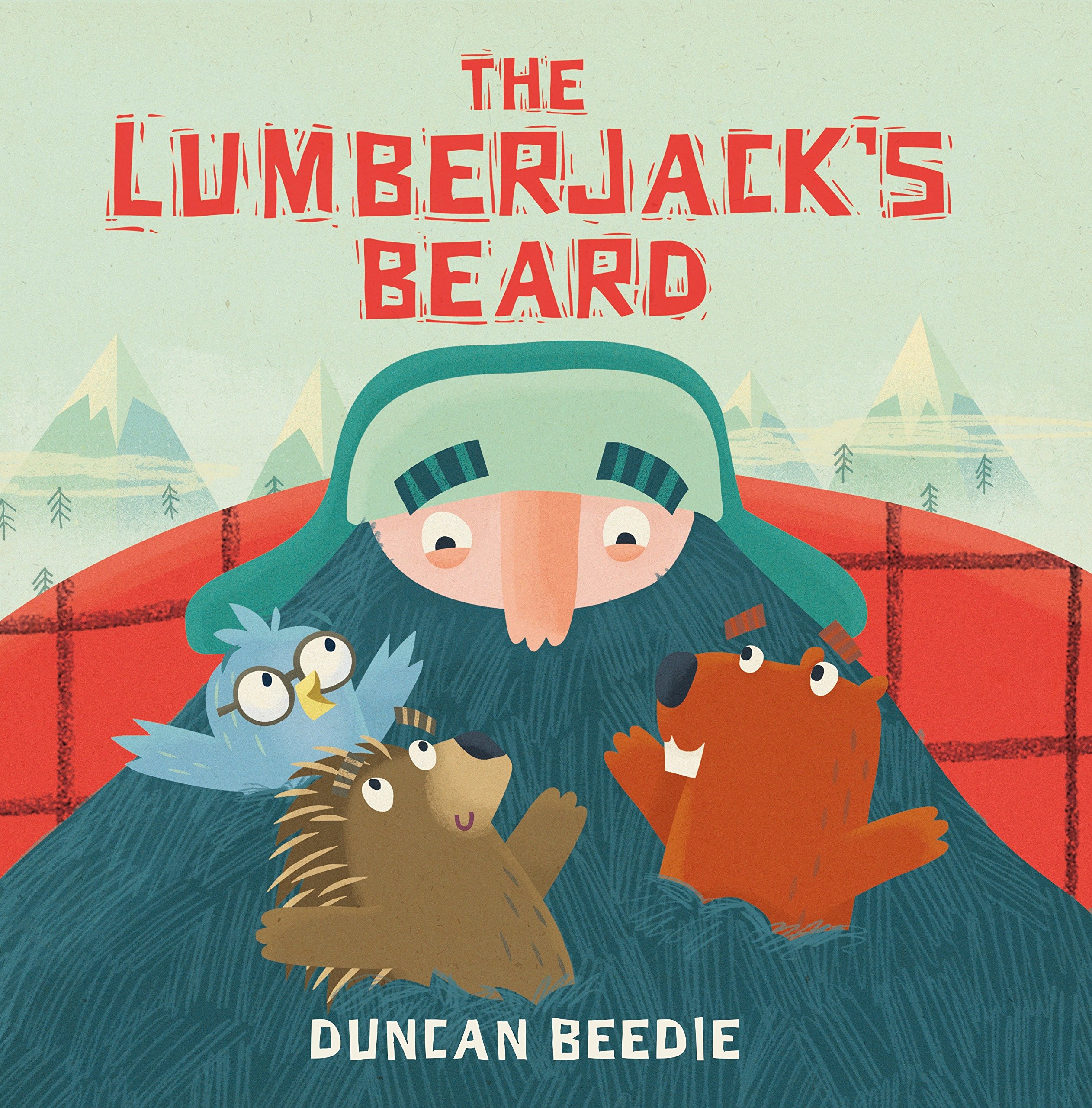 The Lumberjack's Beard / Duncan Beedie