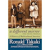 A Different Mirror for Young People: A History of Multicultural America (For Young People Series)
