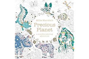 Millie Marotta's Precious Planet (A Millie Marotta Adult Coloring Book)