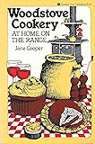 Woodstove Cookery: At Home on the Range