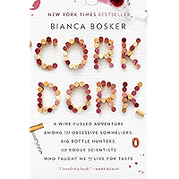 Cork Dork: A Wine-Fueled Adventure Among the Obsessive Sommeliers, Big Bottle Hunters, and Rogue Scientists Who Taught… book cover Cork Dork: A Wine-Fueled Adventure Among the Obsessive Sommeliers, Big Bottle Hunters, and Rogue Scientists Who Taught… book cover