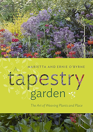 Download A Tapestry Garden: The Art of Weaving Plants and Place (English Edition) PDF