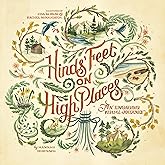 Hinds' Feet on High Places: An Engaging Visual Journey (Visual Journey Series)