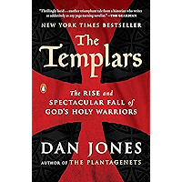The Templars: The Rise and Spectacular Fall of God's Holy Warriors book cover The Templars: The Rise and Spectacular Fall of God's Holy Warriors book cover