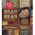 Bean By Bean: A Cookbook: More than 175 Recipes for Fresh Beans, Dried Beans, Cool Beans, Hot Beans, Savory Beans, Even Sweet