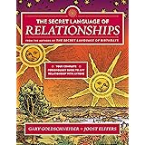 The Secret Language of Relationships: Your Complete Personology Guide to Any Relationship with Anyone