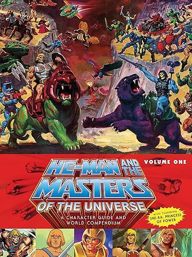 Download He-Man and the Masters of the Universe: A Character Guide and World Compendium Volume 1 (English Edition) PDF