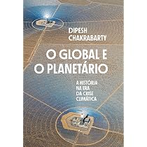 O global e o planetário: a história na era da crise climática