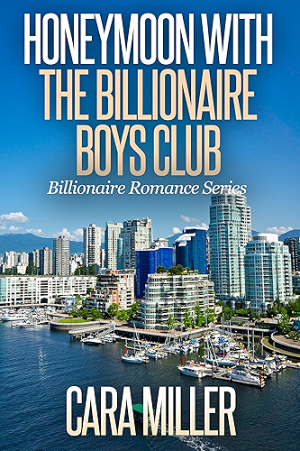 Download Honeymoon with the Billionaire Boys Club (Billionaire Romance Series Book 19) (English Edition) PDF