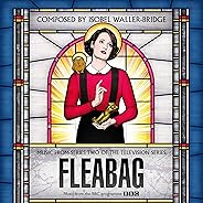 Fleabag (Music from Series Two of the Television Series)