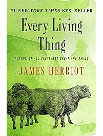 Every Living Thing (All Creatures Great and Small Book 5)