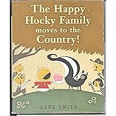 The Happy Hocky Family Moves to the Country