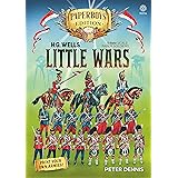 HG Wells' Little Wars: With 54mm scale paper Soldiers by Peter Dennis. Introduction and Playsheet by Andy Callan