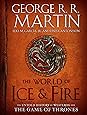 The World of Ice & Fire: The Untold History of Westeros and the Game of Thrones