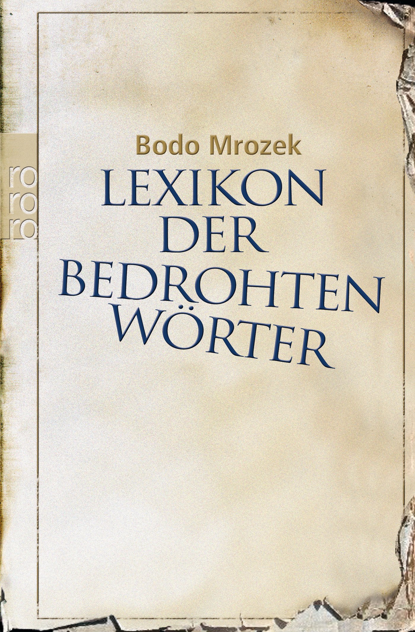 Lexikon Der Bedrohten Worter Amazon De Mrozek Bodo Bucher