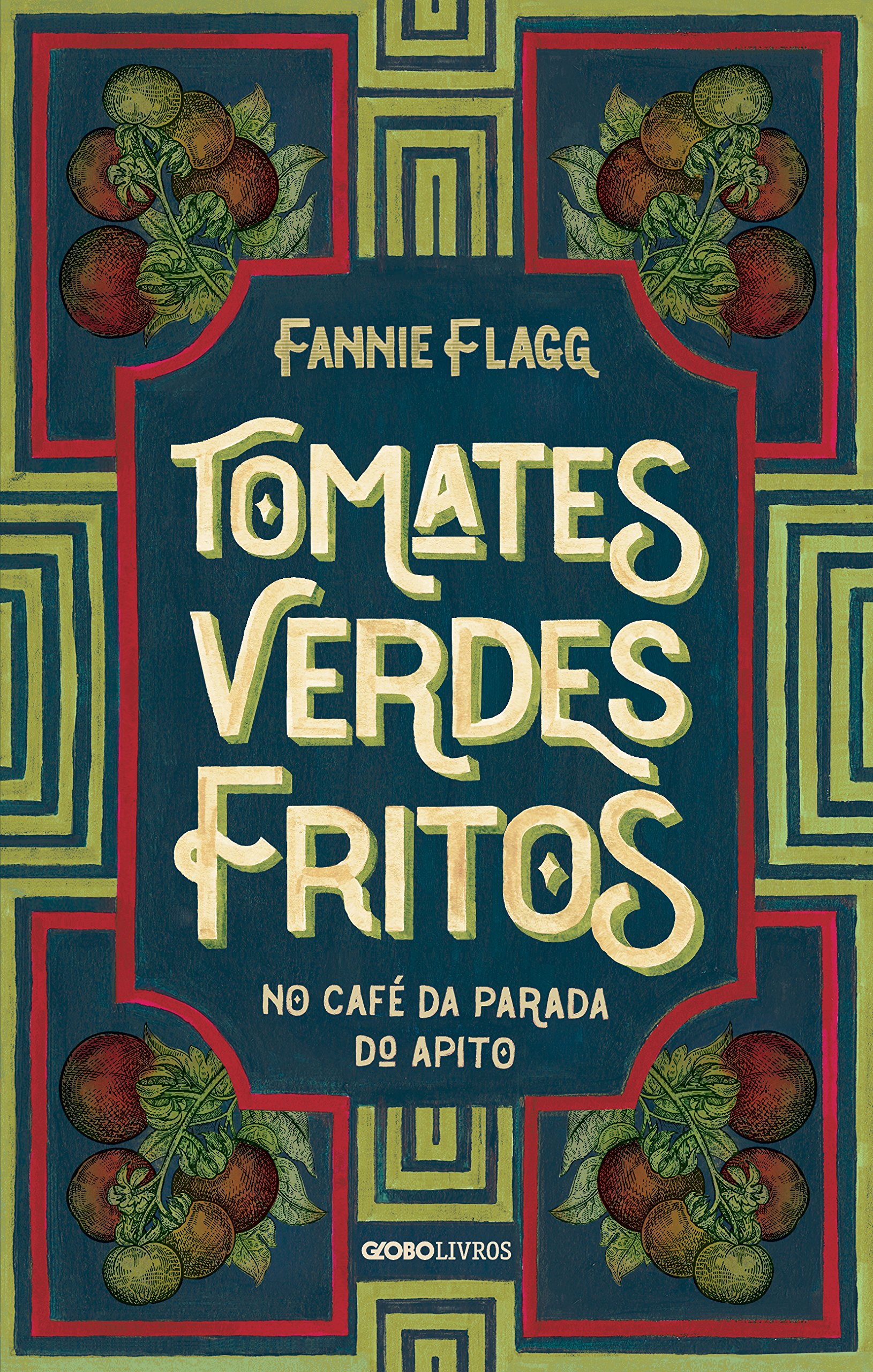 Tomates Verdes Fritos, de Fannie Flagg