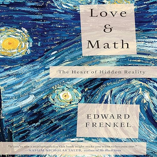 Download Love and Math: The Heart of Hidden Reality PDF